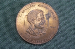 Медаль настольная "Вильям Браунфельд, Философия Jaycee Creed ". William Brownfield. 1946.