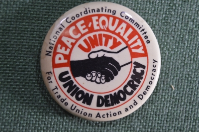 Значок "Мир, равенство". Peace - Equality, Union democracy. США.