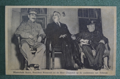Открытка "Сталин, Черчиль и Рузвельт. Тегеранская Конференция". Tuck. Великобритания. 1943 год.
