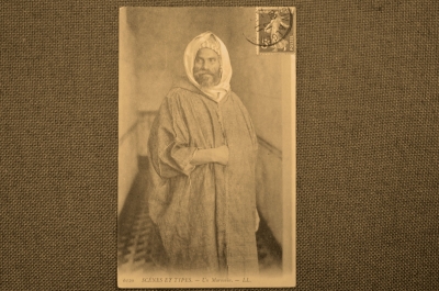 Колониальная открытка/антропологическая фотография. Северная Африка. "Scenes Et Types - Un Marocain"