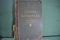 Атлас мира, большой формат. Andrees Handatlas. Лейпциг, 1896 год.