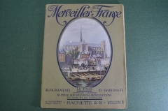 Журнал старинный, альбом с иллюстрациями. Виды Франции. Les Mervelleis de la France.