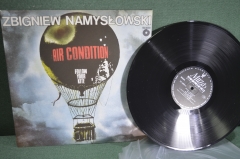 Пластинка виниловая "Zbigniev Namyslowsky. Air Condition". Намысловский. Muza stereo Винил Польша #1