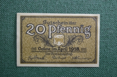 Нотгельд 20 пфеннигов 1918 Calau (Калау), Германия